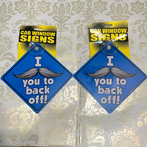 New Set of 2 “I Mustache you to back off!” Car Window Signs (A) - Picture 1 of 4
